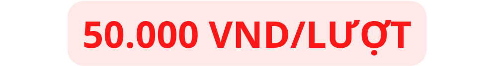 50 000 VND LƯỢT